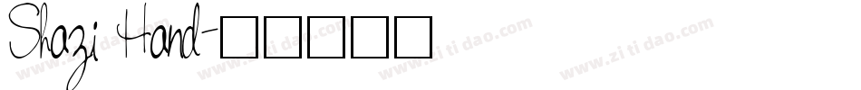 Shazi Hand字体转换